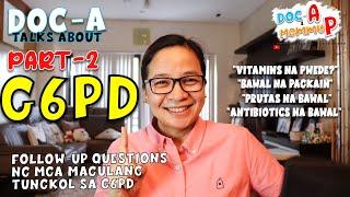 DOC A on G6PD PART 2 - Follow up Questions ng mga Parents || Doc-A Pediatrician