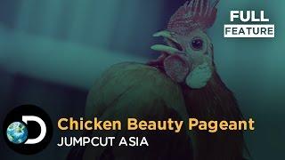 Chicken Beauty Pageant Full Feature | JumpCut Asia