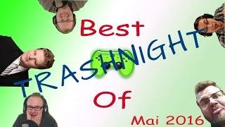 Best Of Pietsmiet | Trashnight Mai 2016 | [HD+]