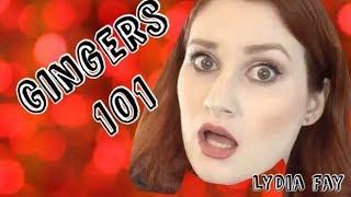 Gingers 101 | Lydia Fay