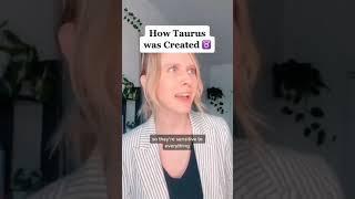 How Taurus People Were Created  #shorts #astrology