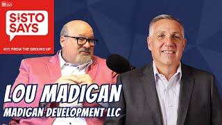 421A and Office to Residential Conversions | Lou Madigan | Madigan Development |Sisto Says Episode 2