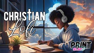 Christian Lofi Chill Beats for Bible Study, Journaling, and Relaxing - 1 hour