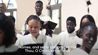 CHRIST FROM WHOM ALL BLESSINGS FLOW (MHB 720) | KUMASI EVANGEL CHOIR