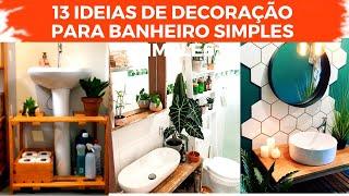 13 IDEIAS DE DECORAÇÃO  PARA BANHEIRO SIMPLES - DICAS PROFISSIONAIS POR LIRIANE SOARES!