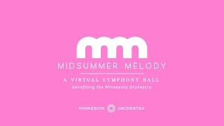 Midsummer Melody: A Virtual Symphony Ball