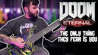 THE ONLY THING THEY FEAR IS YOU (OST VERSION) - DOOM ETERNAL (8 String Guitar Cover)