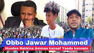 Obbo Jawar Mohammed Sababa Rakkina Tibbana Salaalee mudate Maddi Isaa maal akka tahe akeeke.