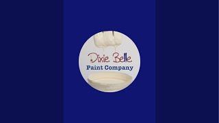 Dixie Belle Paint Company is live!