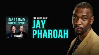 Jay Pharoah | Full Episode| Fly on the Wall with Dana Carvey and David Spade