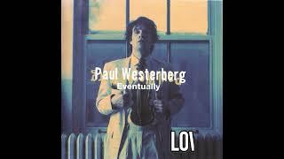 Paul Westerberg - 20 Favorite songs