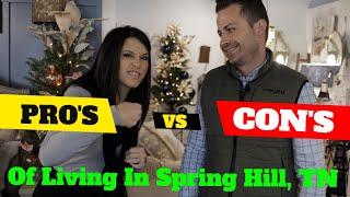 The Pro's and Con's Of Living in Spring Hill Tennessee