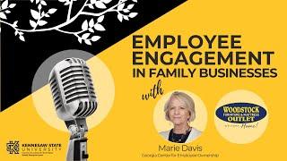 Employee Engagement in Family Businesses with Marie Davis