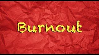  Burnout