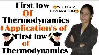 First Law of Thermodynamics #2 || Applications of First Law of Thermodynamics ||