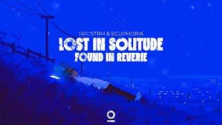 NRDSTRM & Ecliphoria - Lost In Solitude, Found In Reverie [Outertone Release]