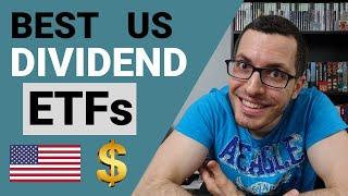 BEST US ETFs For DIVIDENDS | Passive Income Investing | US Dividends for Canadian RRSP