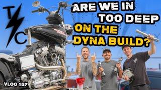 Are We In Too Deep On The Dyna Build?! - Vlog 157