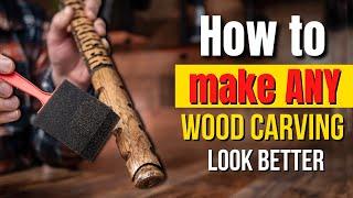 How to Make ANY Wood Carving Look Better!