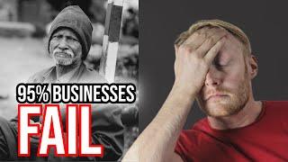 8 BUSINESSES with the HIGHEST RISK OF FAILURE - Backed by Data