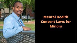 Mental Health Consent Laws for Minors in Illinois