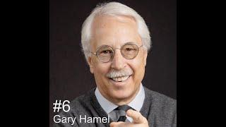 Leading Complexity Video Podcast - Episode 6 with Gary Hamel