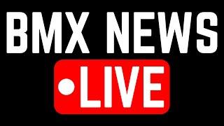 I'm BACK - BMX NEWS LIVE 9/20/24