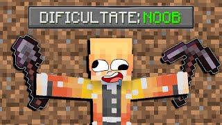 MINECRAFT dar Dificultatea este *NOOB*!