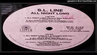 S. L. Line – All Night Long (F.T. & Company Edit – 1995)