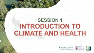 Introduction to Climate and Health