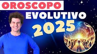 Evolutive Horoscope 2025 - Messages for Your Growth (Sign by Sign)