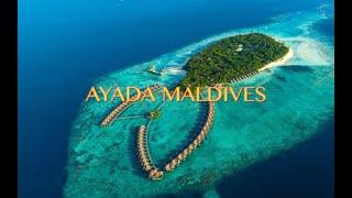 AYADA MALDIVES