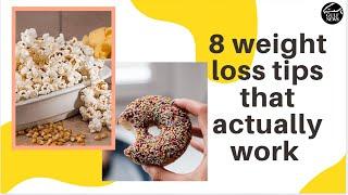 8 weight loss tips that actually work