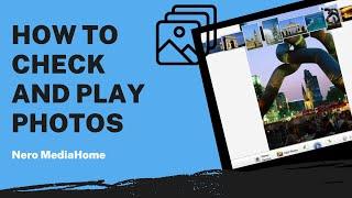 How to Check & Play Photos | Nero MediaHome Tutorial