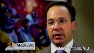 Benton A. Emblom , MD - Andrews Sports Medicine & Orthopedic Center