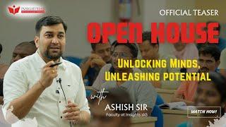 Open House Session by Ashish Sir | Teaser | Insights IAS