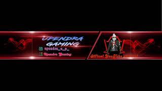 upendra gaming is live
