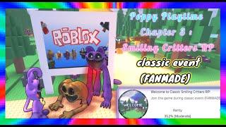 Roblox:"Poppy Playtime Chapter 3 : Smiling Critters RP"CLASSIC EVENT FANMADE !!! wow