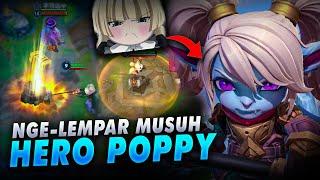 Hero Unik, Bisa nge Lempar Musuh - Hero Baru Poppy Wild Rift