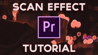 Quick Scan Effect Tutorial (Adobe Premiere Pro CC 2017)