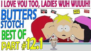 Best of BUTTERS - Part 12.1 | BEST OF Butters Stotch  #southpark #ericcartman #stanmarsh #butters