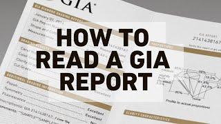 How to Read a GIA Grading Report Video by GIA