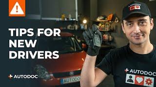 5 Tips for New Drivers | AUTODOC tips