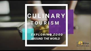 Culinary Tourism -  | The Holiday Navigator