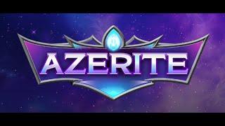 Azerite 317 IS BACK | Day 3 GIM / HUGE Giveaways All Stream