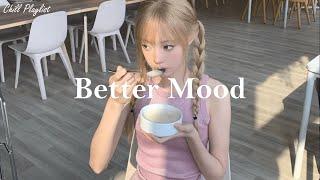 [Playlist] Music to put you in a better mood