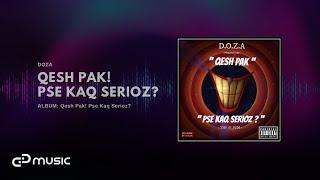 DOZA - Qesh pak! Pse kaq serioz? (2013)