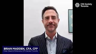 CFA Society Toronto Membership - Brian Madden, Chair, Board of Directors