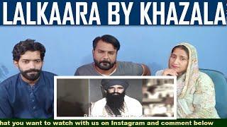 Lalkaara Full Song by Khazala | Pakistani Reaction