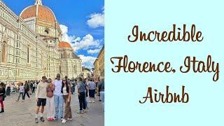 Where To Stay in Florence Italy | Incredible Airbnb